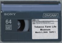Tobacco Farm Life Museum tape 1